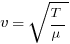 v=sqrt{T/mu}